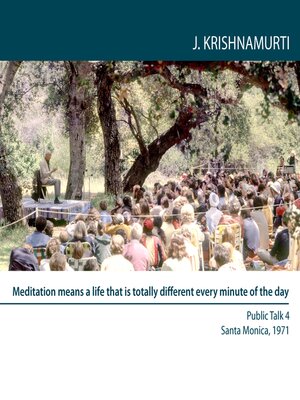 cover image of Meditation Means a Life That is Totally Different Every Minute of the Day